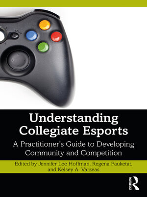 cover image of Understanding Collegiate Esports